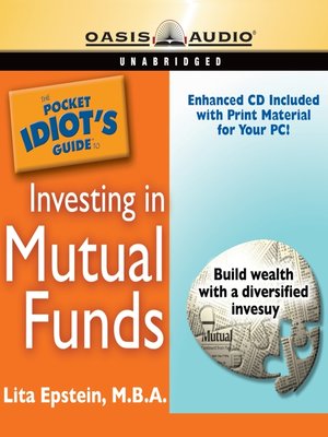 cover image of The Pocket Idiot's Guide to Investing in Mutual Funds